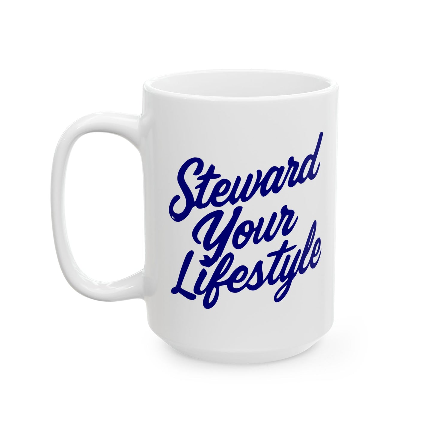 Steward Your Lifestyle Ceramic Mug 15oz