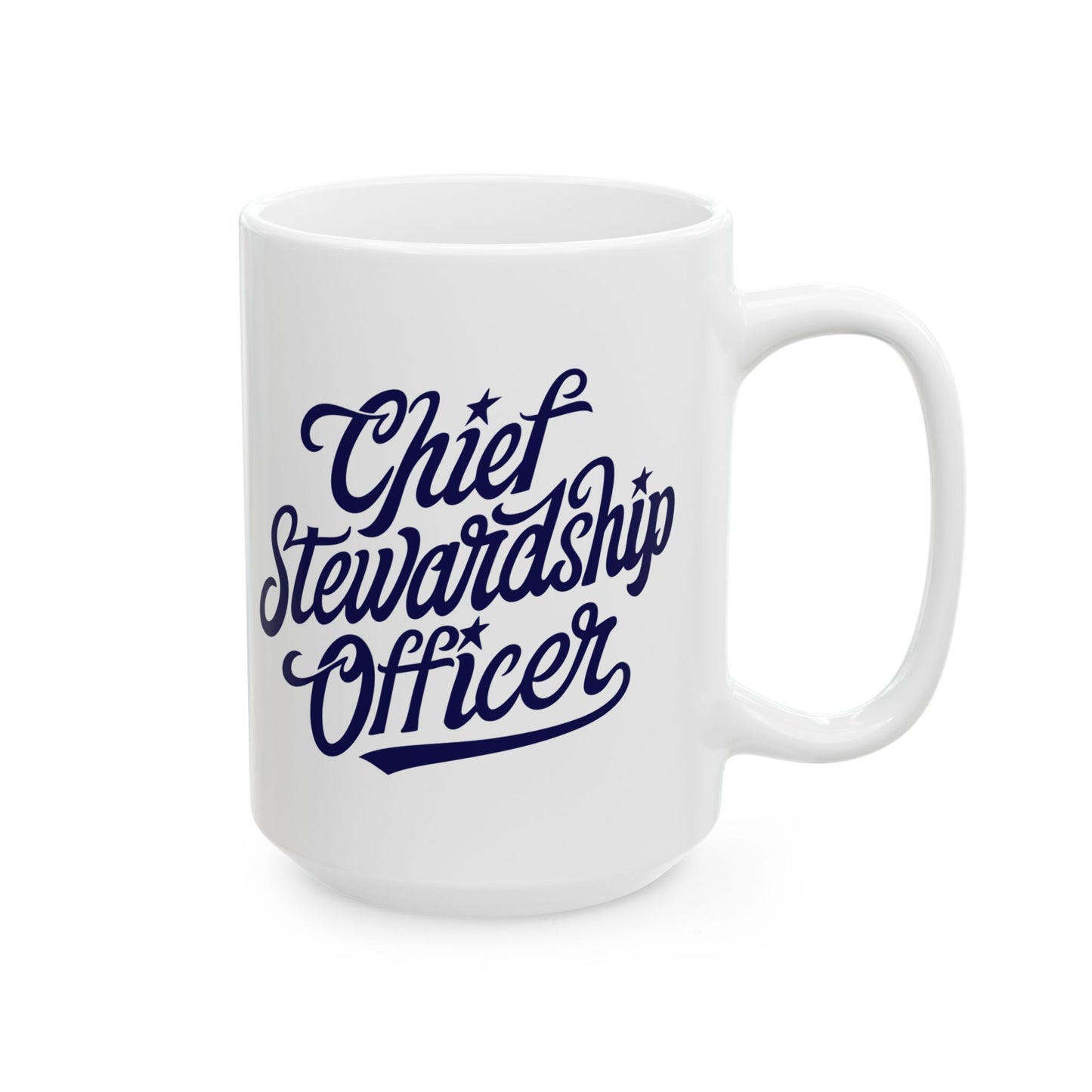 Chief Stewardship Officer Ceramic Mug 15oz