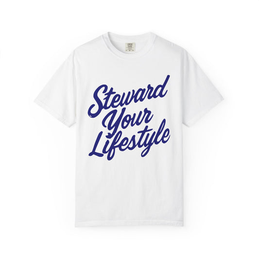 Steward Your Lifestyle Unisex Garment-Dyed T-shirt