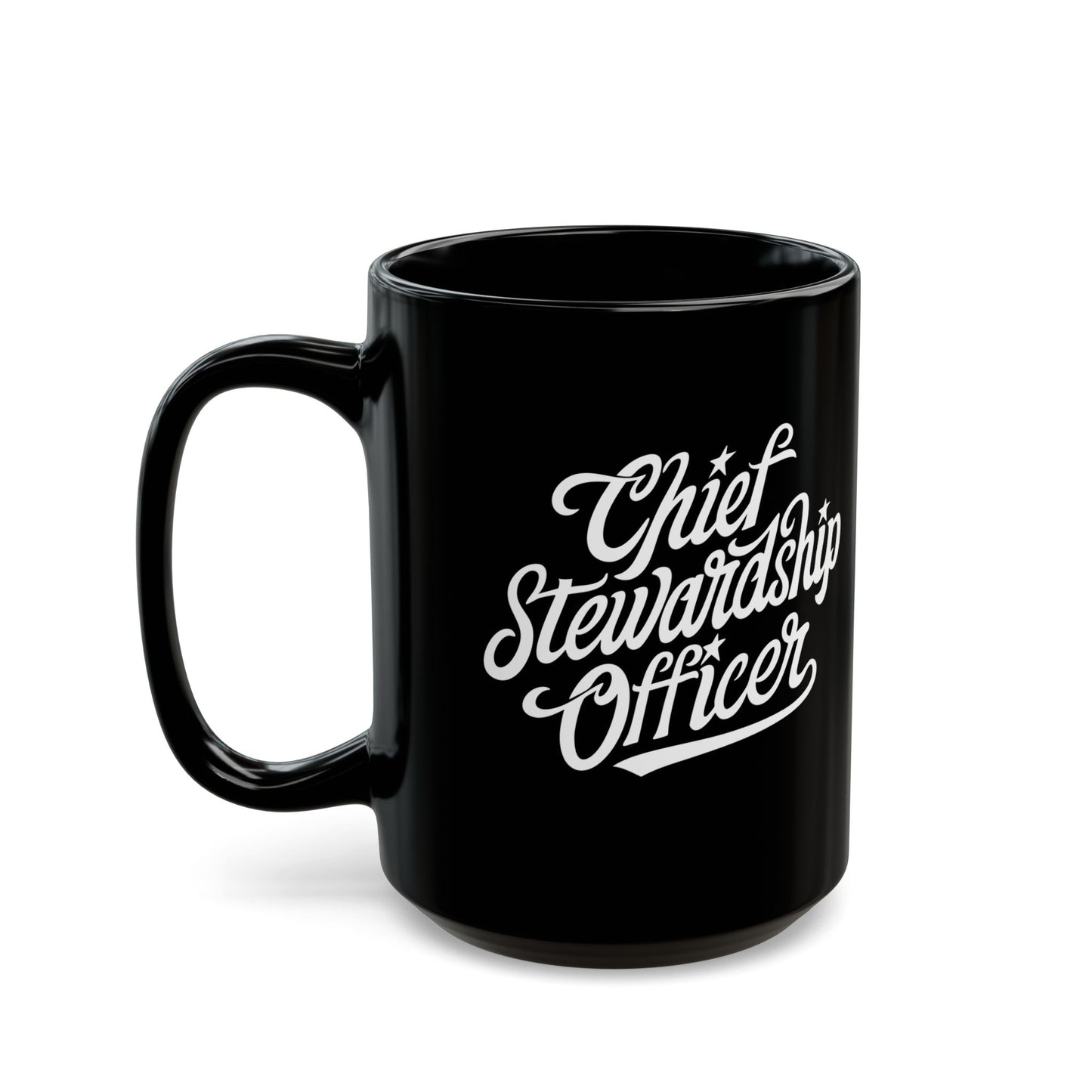 Chief Stewardship Officer Black Mug 15 OZ