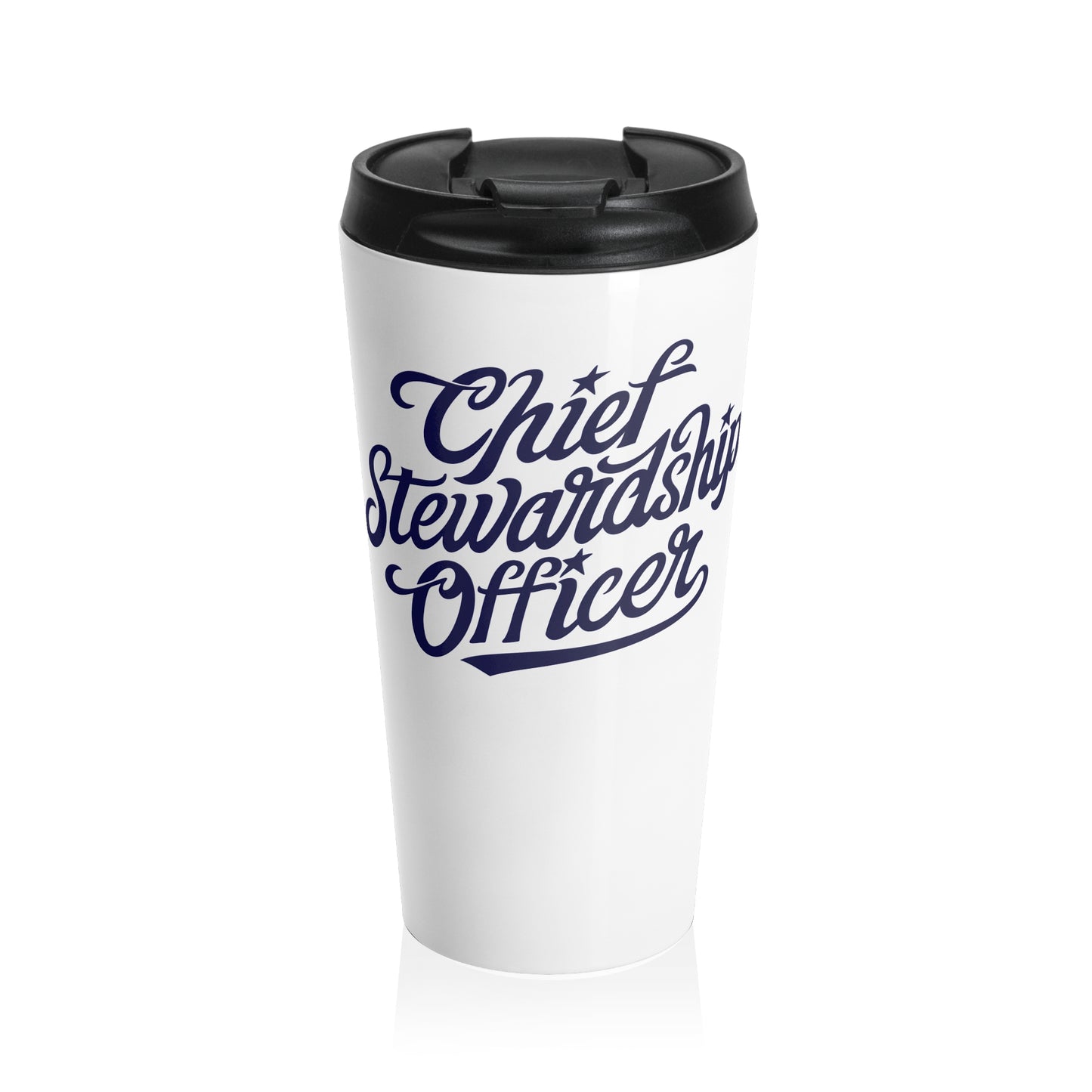 Chief Stewardship Officer Stainless Steel Travel Mug